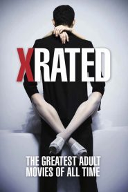 X-Rated: The Greatest Adult Movies of All Time (2015)